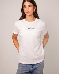Camiseta I miss you